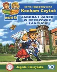Kocham Czytać Zeszyt 45 Jagoda i Janek w Rzeszowie i Łańcucie - Jagoda Cieszyńska