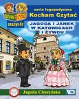Kocham Czytać Zeszyt 47 Jagoda i Janek w Katowicach i Żywcu - Jagoda Cieszyńska