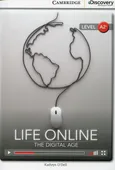 Life Online: The Digital Age Low Intermediate Book with Online Access - Kathryn O'Dell