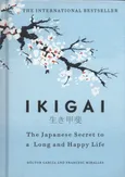 Ikigai The Japanese secret to a long and happy life - Outlet - Hector Garcia