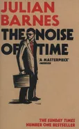 The Noise of Time - Outlet - Julian Barnes