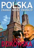 Polska Znana i Mniej Znana 4 - Elżbieta Dzikowska