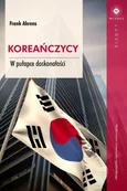 Koreańczycy - Outlet - Frank Ahrens