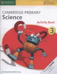 Cambridge Primary Science Activity Book 3 - Jon Board