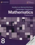 Cambridge Checkpoint Mathematics Practice Book - Greg Byrd