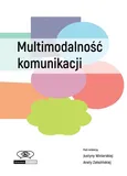 Multimodalność komunikacji - Justyna Winiarska
