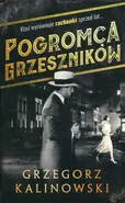 Pogromca grzeszników - Outlet - Grzegorz Kalinowski
