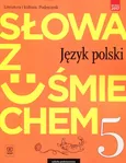 Słowa z uśmiechem Język polski Literatura i kultura 5 Podręcznik - Outlet - Ewa Horwath