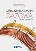 Chromatografia gazowa - Zygfryd Witkiewicz