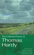 Collected Poems of Thomas Hardy - Thomas Hardy