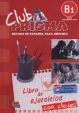 Club Prisma Nivel B1 Libro de ejercicios con claves - Paula Cerdeira