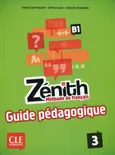 Zénith 3 Niveau B1 Guide pédagogique - Fabrice Barthelemy