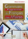 Grammaire Progressive du Francais des Affaires intermediaire - Jean-Luc Penfornis
