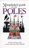 Xenophobe's Guide to the Poles - Outlet - Ewa Lipniacka