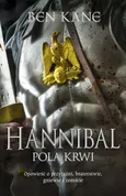 Hannibal Pola krwi - Ben Kane