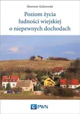 Poziom życia ludności wiejskiej o niepewnych dochodach - Outlet - Sławomir Kalinowski