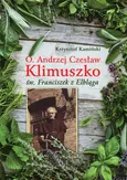 O Andrzej Czesław Klimuszko - Krzysztof Kamiński