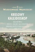 Kresowy kalejdoskop - Outlet - Włodzimierz Mędrzecki