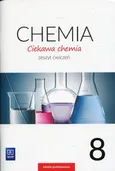 Ciekawa chemia 8 Zeszyt ćwiczeń - Hanna Gulińska