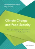 Climate Change and Food Security. The Legal Aspects with Special Focus on the European Union - Monika Adamczak-Retecka