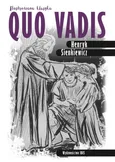 Quo vadis Ilustrowana klasyka - Henryk Sienkiewicz