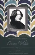 Collected Works of Oscar Wilde - Oscar Wilde