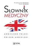 Słownik medyczny angielsko-polski, polsko-angielski - Przemysław Słomski
