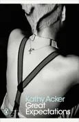 Great Expectations - Kathy Acker
