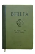 Biblia Pierwszego Kościoła ciemno-zielona z paginatorami i suwakiem