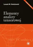 Elementy analizy tensorowej - Sokołowski Leszek M.