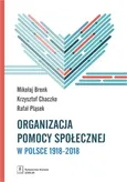 Organizacja pomocy społecznej w Polsce 1918-2018 - Outlet - Mikołaj Brenk