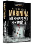 Niebezpieczna sekwencja - Aleksandra Marinina