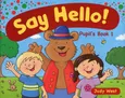 Say Hello 1 Podręcznik - Judy West