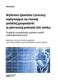 Wybrane zjawiska i procesy wpływające na rozwój polskiej gospodarki w pierwszej połowie XXI wieku - Waldemar Florczak