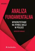 Analiza fundamentalna wykorzystanie na rynku akcji w Polsce - Krzysztof Kowalke