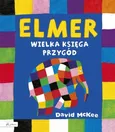 Elmer Wielka księga przygód - Outlet - David McKee
