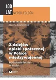 Z dziejów opieki społecznej w Polsce międzywojennej - Outlet - Joanna Sosnowska