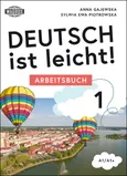 Deutsch ist leicht 1 Arbeitsbuch - Anna Gajewska