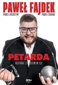 Paweł Fajdek. Petarda - historie z młotem w tle - Fajdek Paweł