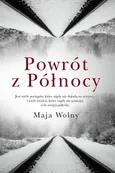 Powrót z Północy - Outlet - Maja Wolny