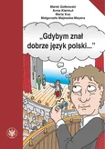 Gdybym znał dobrze język polski… - Marek Gołkowski