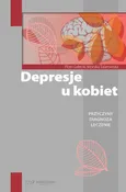 Depresje u kobiet - Piotr Gałecki
