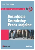 Bezrobocie Bezrobotny Praca socjalna - Outlet - Ewa Flaszyńska