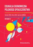 Edukacja ekonomiczna polskiego społeczeństwa - Agnieszka Dejnaka