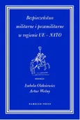 Bezpieczeństwo militarne i pozamilitarne w regionie UE - NATO - Outlet