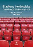 Stadiony i widowiska - Outlet - Michał Lenartowicz