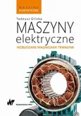 Maszyny elektryczne wzbudzane magnesami trwałymi - Outlet - Tadeusz Glinka