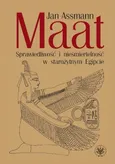 Maat. Sprawiedliwość i nieśmiertelność w starożytnym Egipcie - Outlet - Jan Assmann