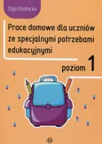 Prace domowe dla uczniów ze specjalnymi potrzebami edukacyjnymi Poziom 1 - Outlet - Olga Kłodnicka