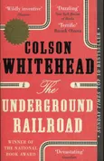 The Underground Railroad - Whitehead  Colson